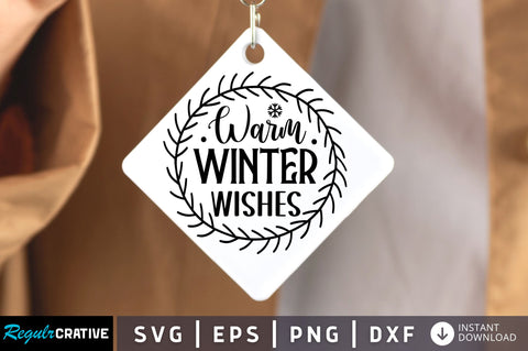 Warm winter wishes SVG Design SVG Regulrcrative 