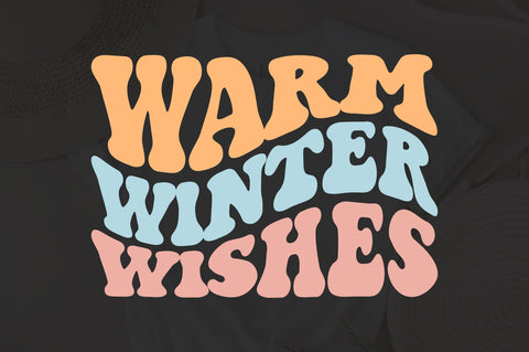 Warm Winter Wishes Svg, Holiday svg, Hello Winter svg, Snowflakes svg, wavy style Stacked svg, Welcome Winter svg, Winter Wishes SVG Fauz 