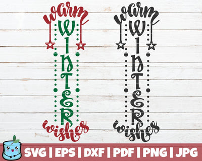 Warm Winter Wishes SVG MintyMarshmallows 