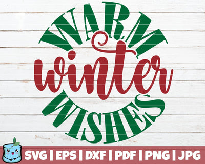 Warm Winter Wishes SVG MintyMarshmallows 