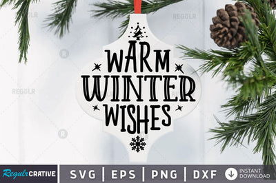 Warm winter wishes SVG SVG Regulrcrative 