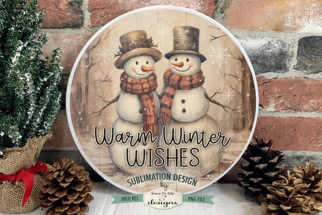Warm Winter Wishes | Vintage Rustic Snowman Round Sublimation Design Sublimation Ewe-N-Me Designs 