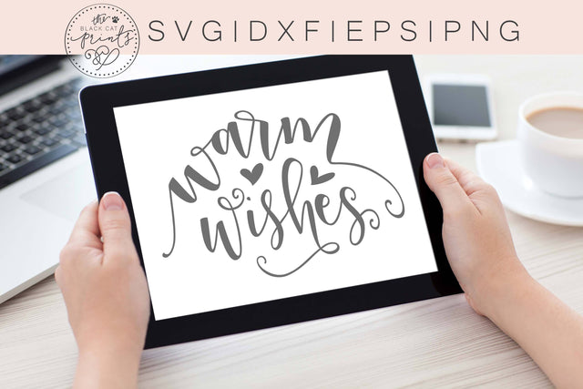 Warm Wishes cut file | Christmas | Birthday Wishes SVG TheBlackCatPrints 