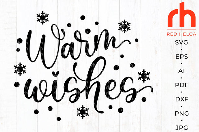 Warm wishes svg - Christmas quote svg - Christmas design svg SVG RedHelgaArt 