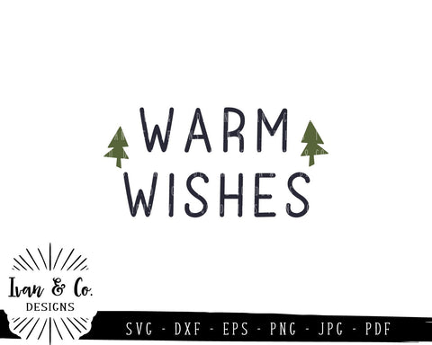 Warm Wishes SVG Files | Christmas | Christmas Tree | Holidays | Winter SVG (820917186) SVG Ivan & Co. Designs 
