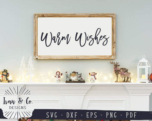 Warm Wishes SVG Files | Christmas SVG | Holidays SVG | Winter SVG | Cricut | Silhouette | Commercial Use | Digital Cut Files (1054836082) SVG Ivan & Co. Designs 