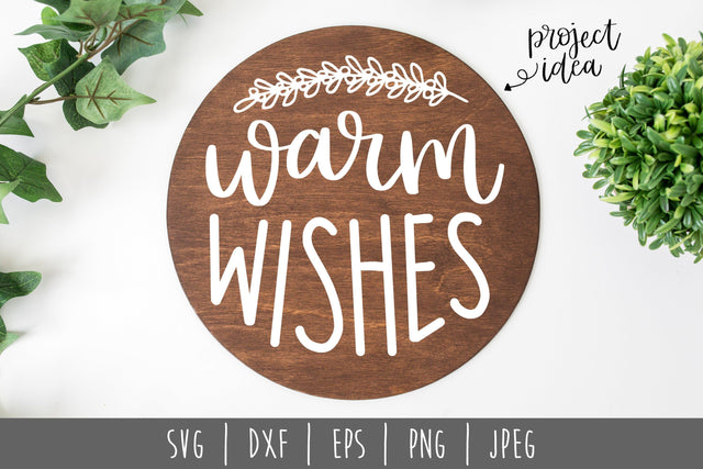 Warm Wishes SVG SavoringSurprises 