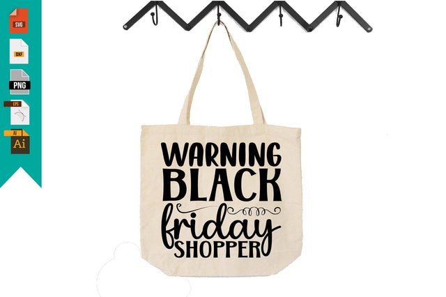 Warning Black Friday Shopper SVG Craftlabsvg24 