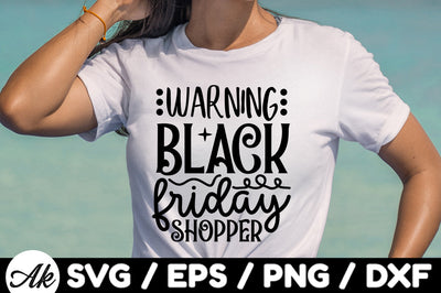 Warning black friday shopper SVG SVG akazaddesign 