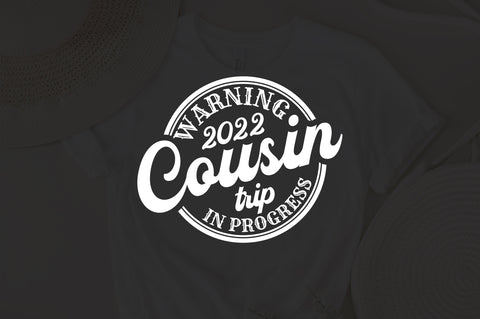 Warning Cousin Trip In Progress svg, Family trip svg, Family vacation svg, cruise svg, travel svg, Printable svg, Cricut & Silhouette files SVG Fauz 