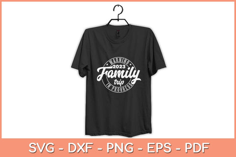 Warning Family Trip In Progress 2023 Family Trip Svg Design SVG artprintfile 