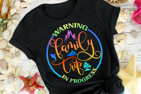 Warning Family Trip in Progress Sublimation Design Sublimation Happy Printables Club 