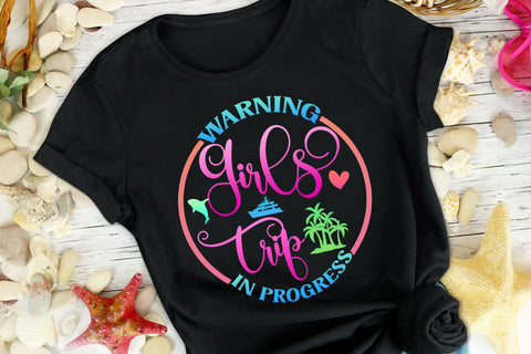 Warning Girls Trip in Progress Sublimation Design Sublimation Happy Printables Club 