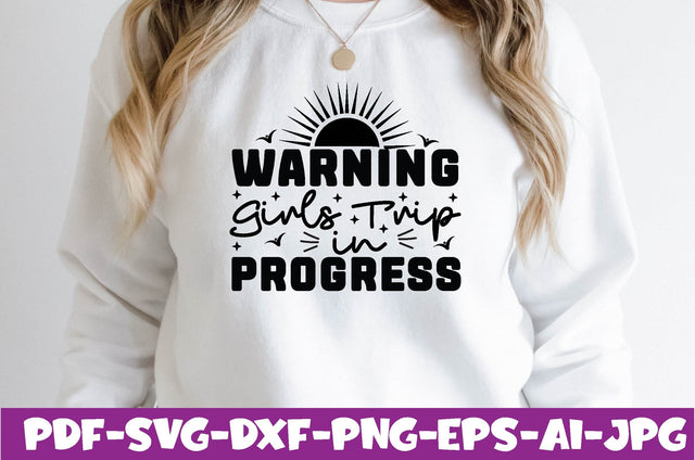 warning Girls Trip in progress SVG farhad farhad 