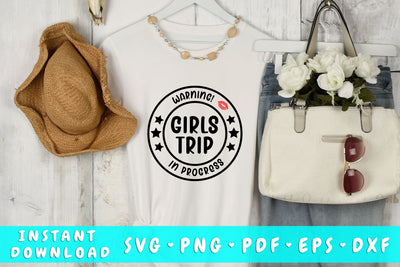 Warning Girls Trip In Progress SVG SVG HappyDesignStudio 