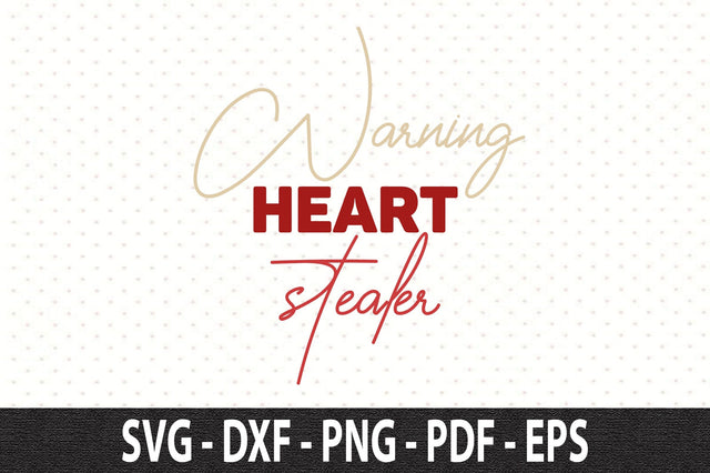 Warning heart stealer SVG SVG orpitasn 