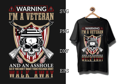 Warning I'm a Veteran Svg, 4th of July File, America Patriotic Svg, Png, Eps, Dxf Files SVG DesignTShirt 