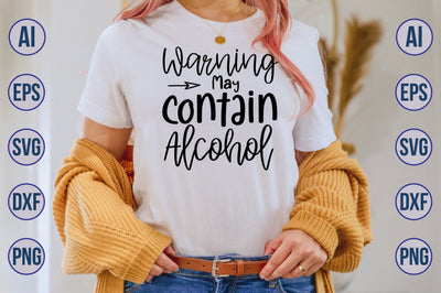 Warning May Contain Alcohol svg SVG nirmal108roy 