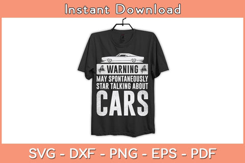 Warning May Spontaneously Start Talking About Cars Svg File SVG Helal 