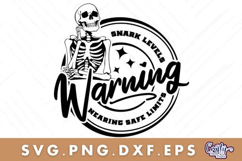 Warning Snark Levels Nearing Safe Limits Svg SVG Crafty Mama Studios 