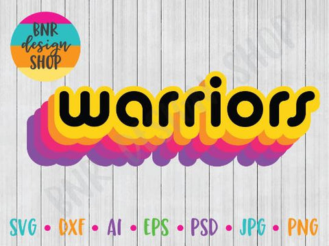 Warriors SVG File, Retro Sports SVG, SVG Cut File for Cricut Cutting Machines and Vinyl Crafting SVG BNRDesignShop 