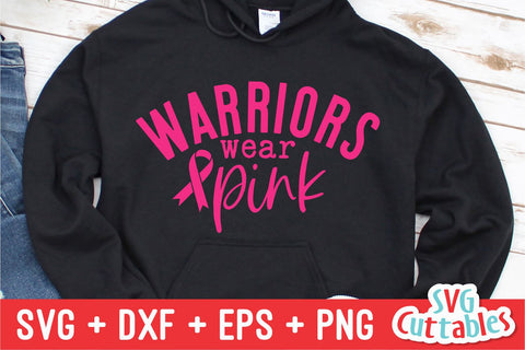 Warriors Wear Pink svg - Breast Cancer Awareness - svg - dxf - eps - png - Cut File - Silhouette - Cricut - Digital File SVG Svg Cuttables 