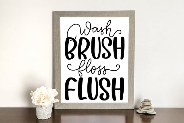 Wash Brush Floss Flush SVG Funny Bathroom Sign SVG dapiyupi store 