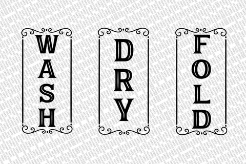 Wash Dry Fold Vertical SVG Set | Farmhouse Sign SVG | Laundry SVG | dxf and more! | Printable SVG Diva Watts Designs 