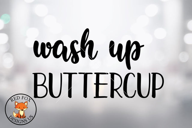 Wash Up Buttercup SVG | Bathroom SVG | Home | SVG PNG DXF SVG RedFoxDesignsUS 