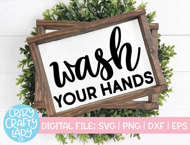 Wash Your Hands | Bathroom SVG Cut File SVG Crazy Crafty Lady Co. 