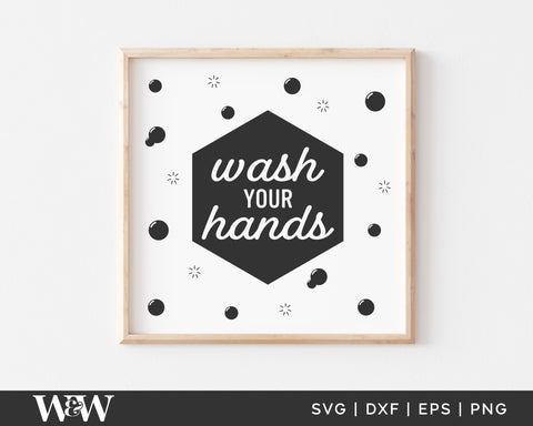 Wash Your Hands SVG | Bathroom SVG SVG Wood And Walt 