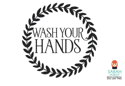 Wash Your Hands SVG Sarah Hurley 