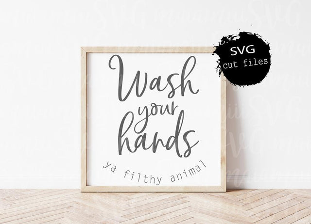 Wash Your Hands Ya Filthy Animal Svg, Bathroom Sign Svg, Funny Bathroom Svg SVG MaiamiiiSVG 