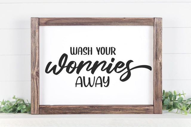 Wash Your Worries Away Sign SVG SVG futivesvg 