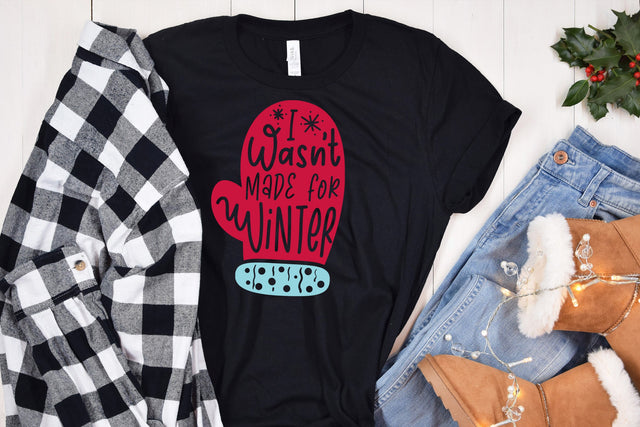 Wasn't Made For Winter SVG Cut File SVG dapiyupi store 