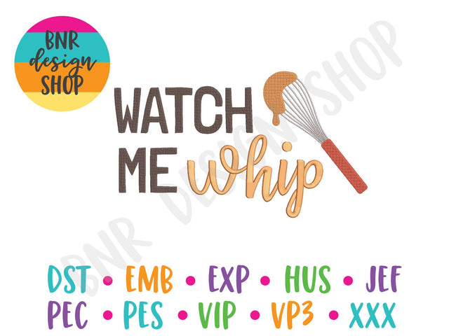Watch Me Whip Embroidery Design Embroidery/Applique BNRDesignShop 
