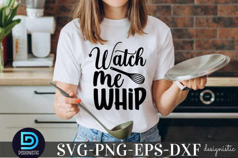 Watch me whip, Kitchen Monogram SVG SVG DESIGNISTIC 