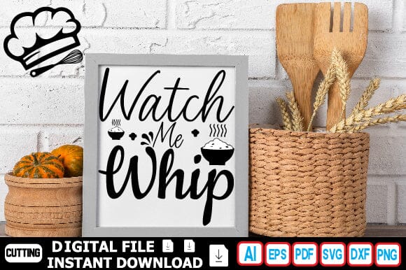 Watch Me Whip SVG Craftlabsvg24 