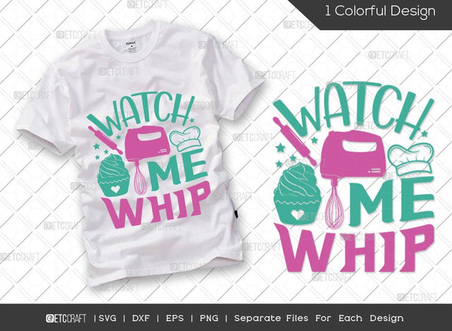 Watch Me Whip SVG Cut File | Kitchen Towel Svg | Kitchen Decor Svg | Kitchen Gloves Svg | Chef Svg | Cooking Svg | Kitchen T-shirt Design SVG ETC Craft 