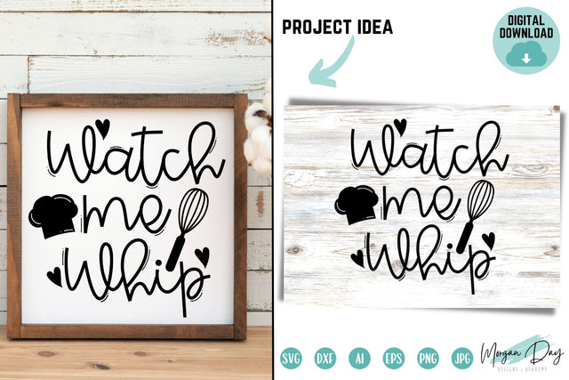 Watch Me Whip SVG Cut File SVG Morgan Day Designs 