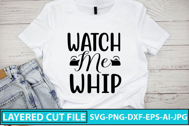 Watch Me Whip SVG Cut File SVG Syaman 