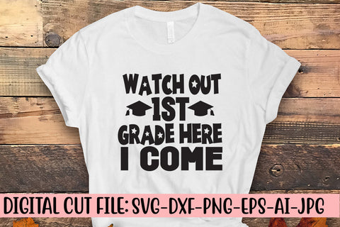 Watch out 1st Grade Here I Come SVG Cut File SVG Syaman 