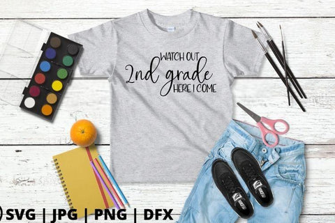 Watch out 2nd grade here I come SVG Good Morning Chaos 