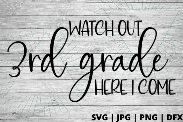 Watch out 3rd grade here I come SVG Good Morning Chaos 