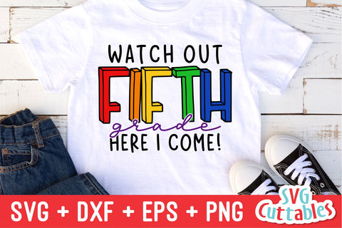 Watch Out Fifth Grade svg - 5th Grade Cut File - Back To School svg - dxf - eps - png - Cut File - Silhouette - Cricut - Digital Download SVG Svg Cuttables 