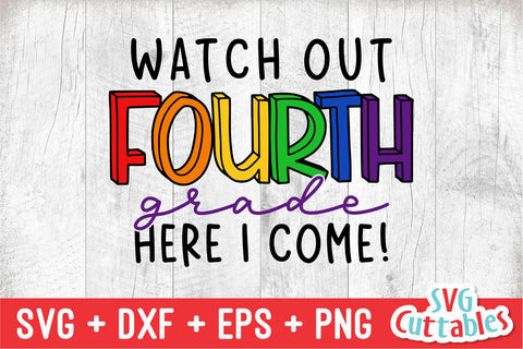 Watch Out Fourth Grade svg - 4th Grade Cut File - Back To School svg - dxf - eps - png - Cut File - Silhouette - Cricut - Digital Download SVG Svg Cuttables 