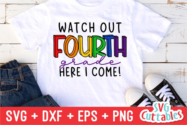 Watch Out Fourth Grade svg - 4th Grade Cut File - Back To School svg - dxf - eps - png - Cut File - Silhouette - Cricut - Digital Download SVG Svg Cuttables 