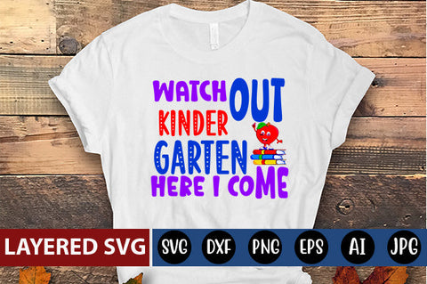 Watch out Kinder Garten Here i Come SVG cut file SVG Blessedprint 