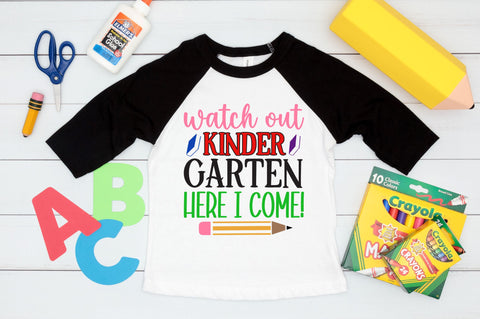 Watch out kinder garten here i come SVG SVG Regulrcrative 