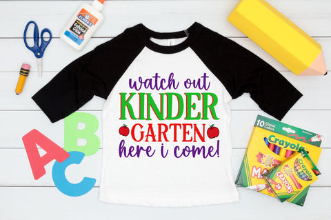 Watch out kinder garten here i come SVG SVG Regulrcrative 
